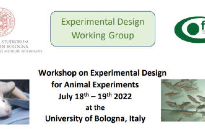 WORKSHOP ON EXPERIMENTAL DESIGN FOR ANIMAL EXPERIMENTS - BOLOGNA 18-19 LUGLIO 2022